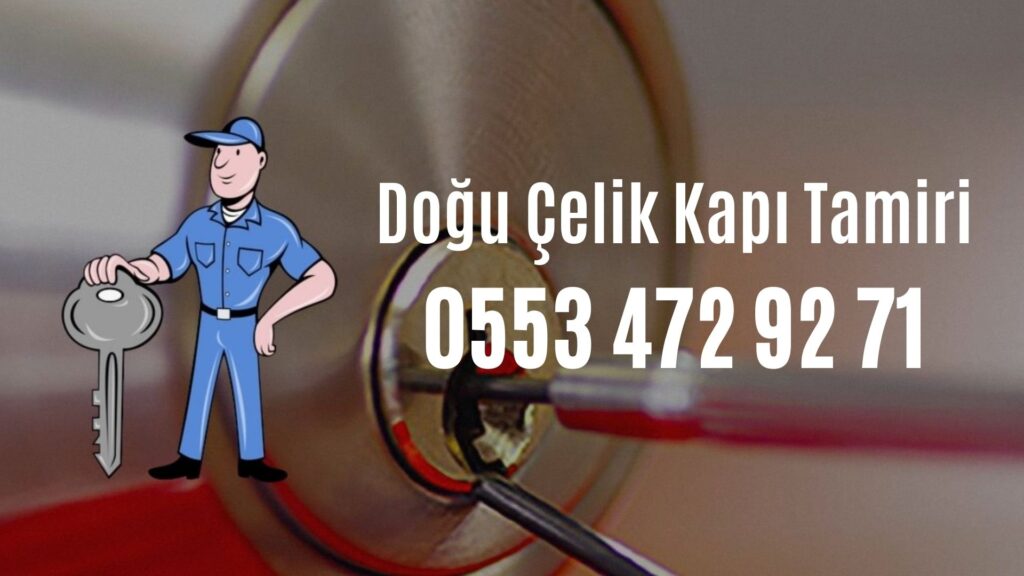 Doğu Çelik Kapı Tamiri