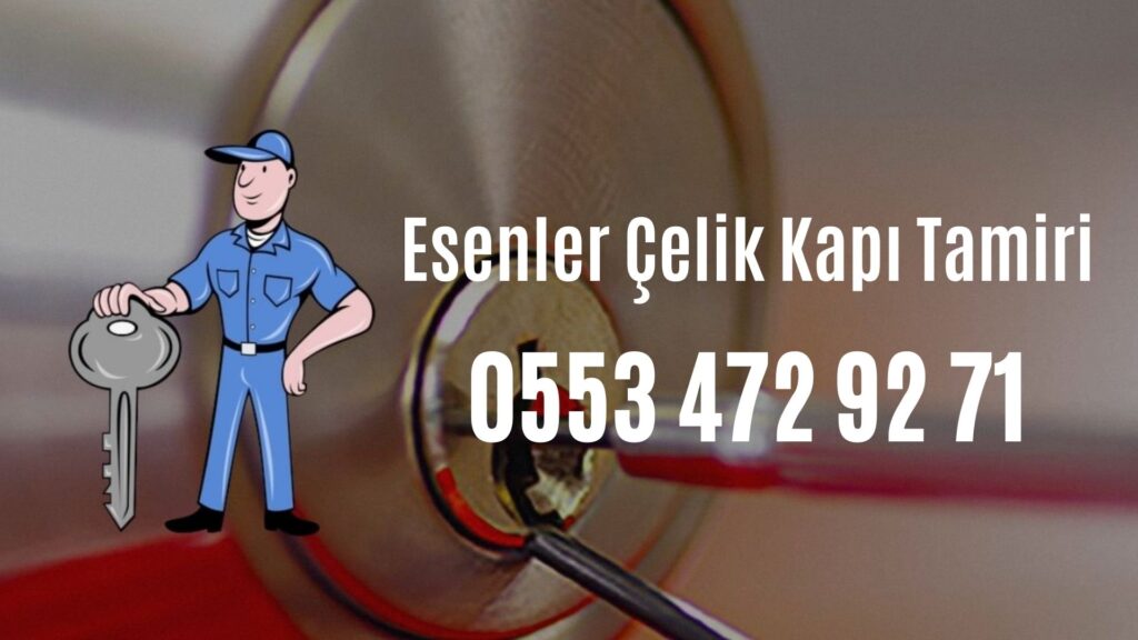 Esenler Çelik Kapı Tamiri
