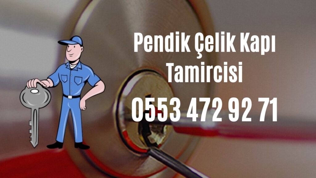 Pendik Çelik Kapı Tamircisi
