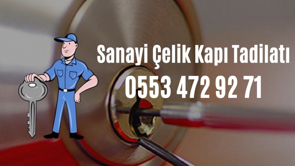 Sanayi Çelik Kapı Tadilatı