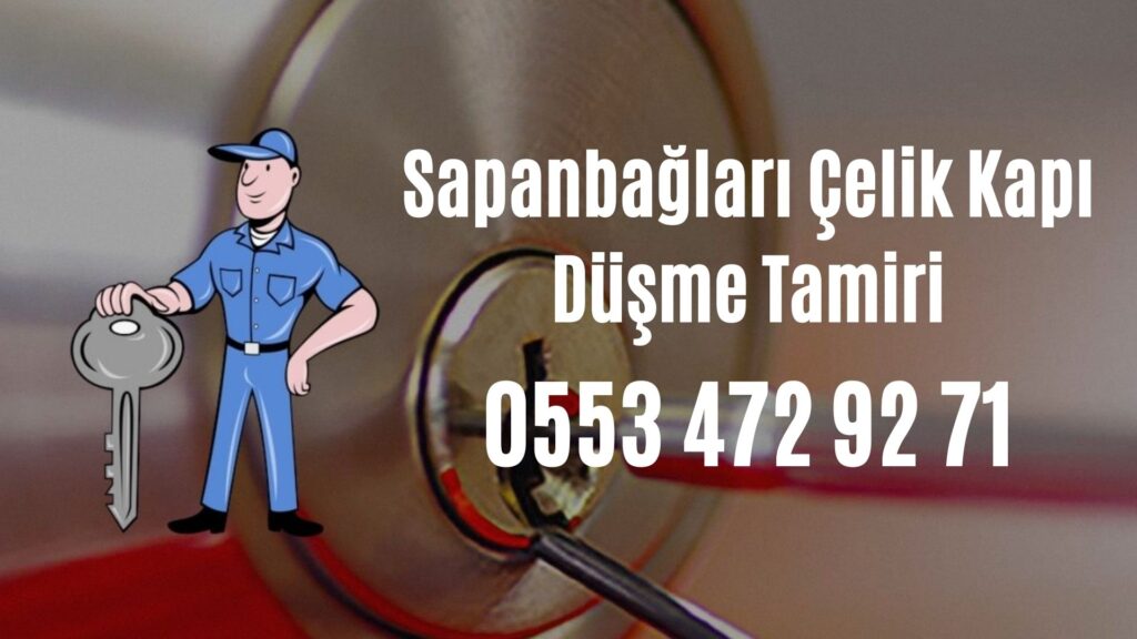 Sapanbağları Çelik Kapı Düşme Tamiri